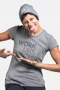 Work Like a Mother™ Crew Neck Tee